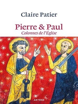 cover image of Pierre et Paul, colonnes de l'Eglise